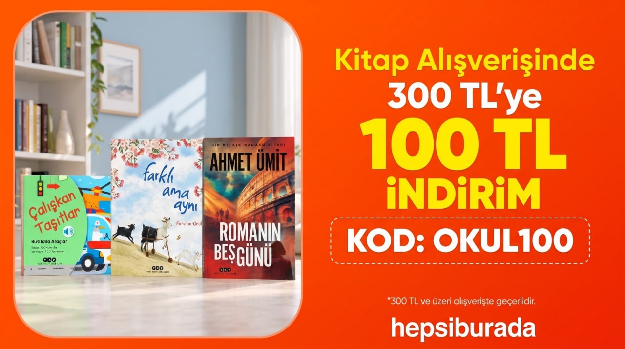Kitap & Ofis & Kırtasiye Kategorisinde "OKUL100" Kodu ile 300 TL’ye 100 TL İNDİRİM! (Stoklarla Sınırlı)
